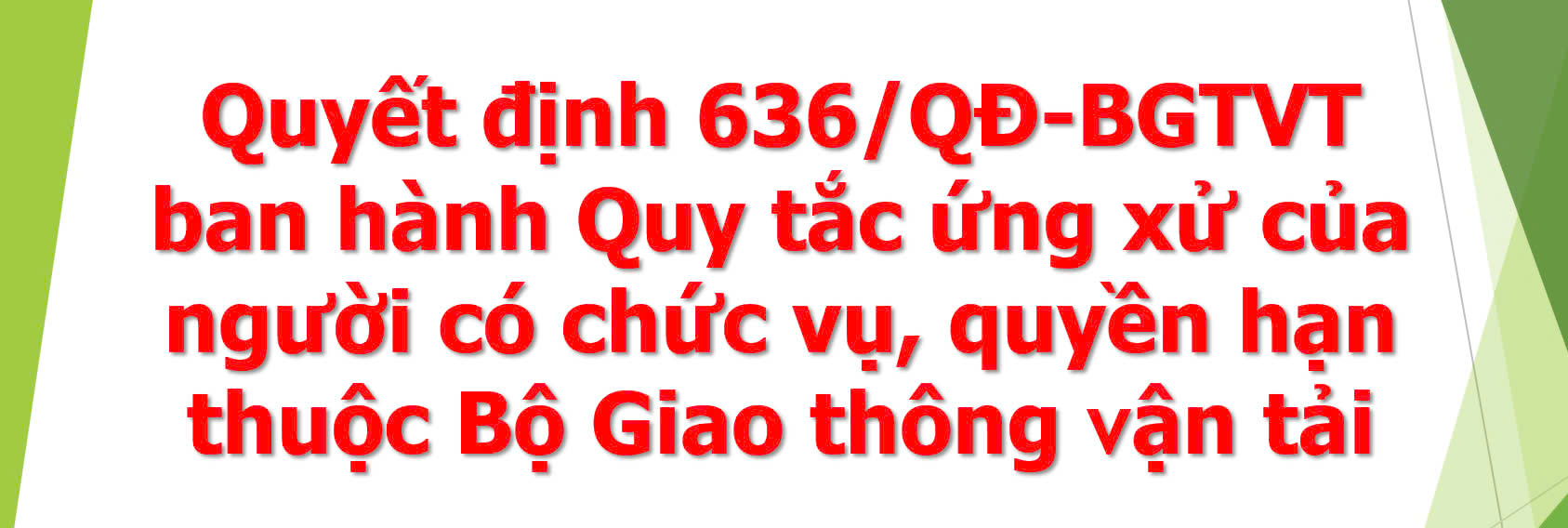 Quy tắc ứng xử của người có chức vụ, quyền hạn thuộc Bộ Giao thông vận tải